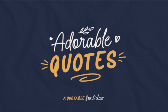 Adorable Quotes Duo: A Charming Font Pair for Designers