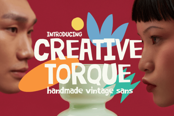 Creative Torque: A Handmade Expressive Sans Serif Font