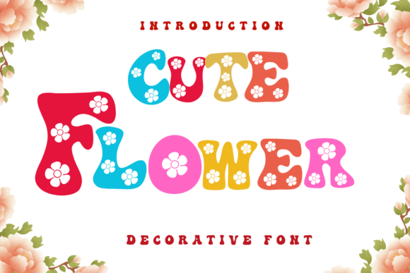Cute Flower: A Playful Font for Joyful Designs