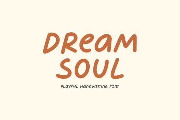 Dream Soul: A Playful Handwriting Font for Creative Projects
