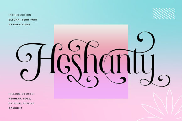 Heshanty: A Luxurious Serif for Timeless Design
