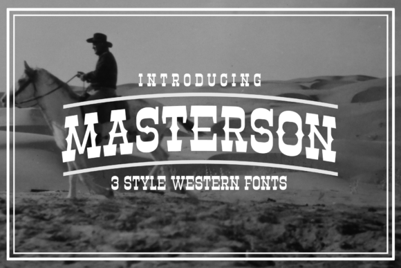 Masterson Family: A Bold Slab Serif for Western and Modern Design