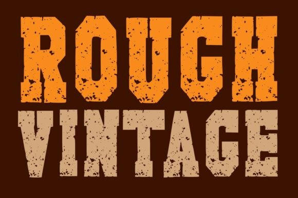Rough Vintage: Bold Typography for Authentic Designs